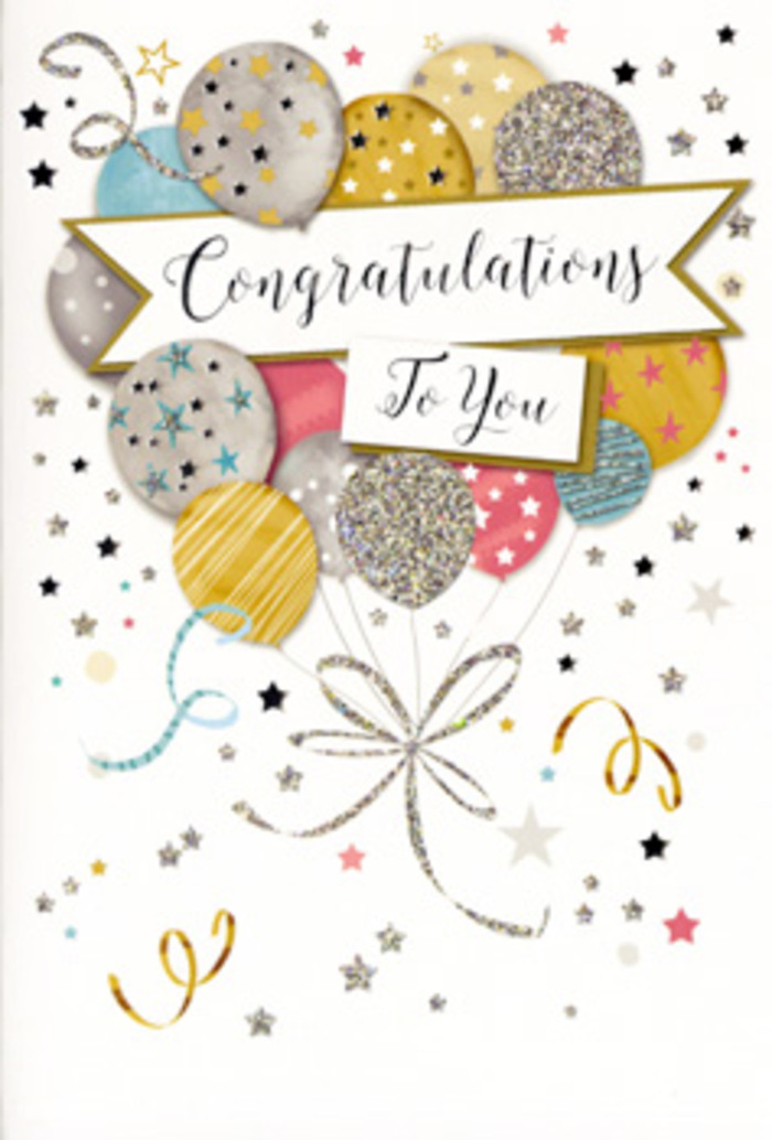 This congratulations card is depicted as a refined piece of celebration, the sort of detail that completes a floral gift sent across Cheshunt for a hard-won achievement. The illustration is dominated by a graceful cluster of balloons, overlapping and gently rising, each rendered in soft, complementary tones: brushed gold, cool silver, champagne beige, sky-tinted blue, rosy pink, and misty grey. The balloons are brought to life with sparkling embellishments-minute stars, slim metallic bands, and subtle glitter-style textures-that give the impression of delicate foil stamping, like the faint glimmer of lights along Turners Hill after dark. Their strings trail downward in smooth, curved lines of gold and silver, weaving together in loose, rhythmic loops that echo the way curling ribbon falls from a finished bouquet. Scattered across the pale, creamy background are more tiny metallic stars and whimsical streamers, drifting outward from the central motif and suggesting confetti tossed into the air at a celebration dinner. At the heart of the card, a soft-edged banner arcs gracefully between the balloons, bearing the words Congratulations To You in an elegant, handwritten-style script. The lettering is slightly raised and polished in appearance, as though printed with high-quality foil, inviting the reader to run a fingertip along each looping stroke. The card's overall atmosphere is uplifting yet calm-festive without being loud, sparkling without overwhelming the senses. It feels versatile enough for promotions, exam results, retirement, or any moment when pride and happiness deserve a little extra flourish. For a local florist in Cheshunt, it's easy to imagine slipping this card into a fresh arrangement before same-day delivery, knowing its gentle glamour will amplify the emotion behind every congratulatory word.